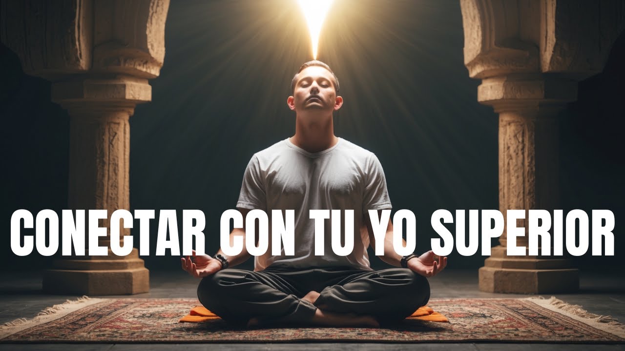 🎧🙅‍♂️Meditación Guiada Para Conectar Con Tu Yo Superior AHORA! - YouTube