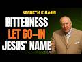 Use the Name of JESUS Against BITTERNESS: 5 Minutes of AUTHORITY That Sets You Free| KENNETH E HAGIN