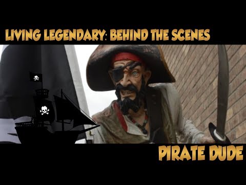 Living Legendary: The Pirate Finds his Home!