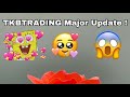 TKB Trading Major Update !