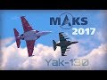 MAKS 2017 - YAK-130 Superb flying! - HD 50fps