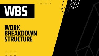 Work Breakdown Structure | What is WBS  | Agile Project Management