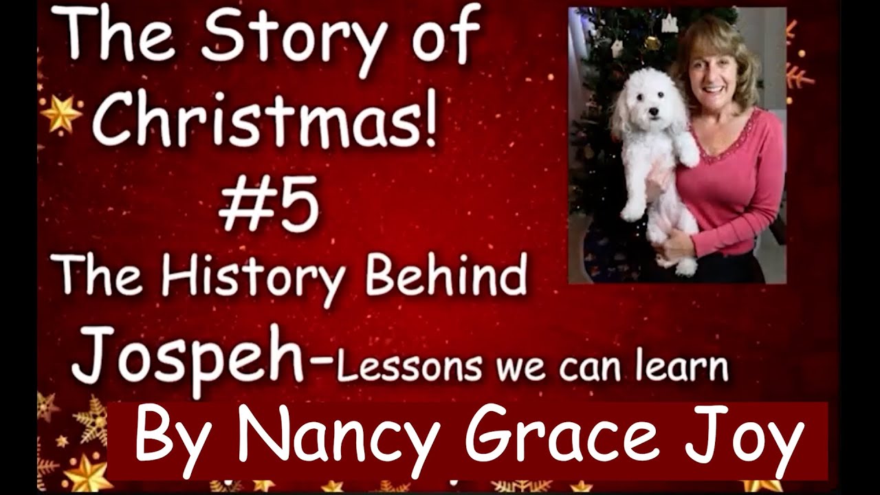 Рождественская история №5 с Нэнси Грейс Джой: Уроки, которые мы можем извлечь из опыта Иосифа — з...