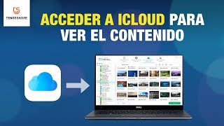 Cómo acceder a iCloud para ver el contenido