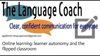 Online learning: learner autonomy and the flipped classroom