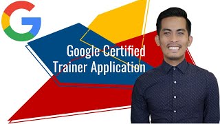 Google Certified Trainer Application