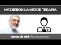 LA MEJOR TERAPIA | Ganas de vivir - Salvador Gomez (RETO DE LA SEMANA)