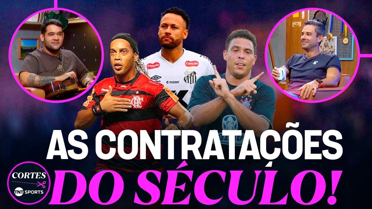 QUAL A MAIOR CONTRATAÇÃO BRASILEIRA DO SÉCULO? "ELE MUDA O PATAMAR DE UM TIME"
