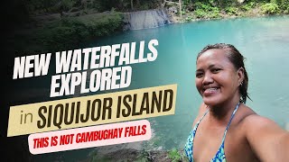 SIQUIJOR ISLAND New Waterfalls Explored (this is NOT Cambugahay Falls)