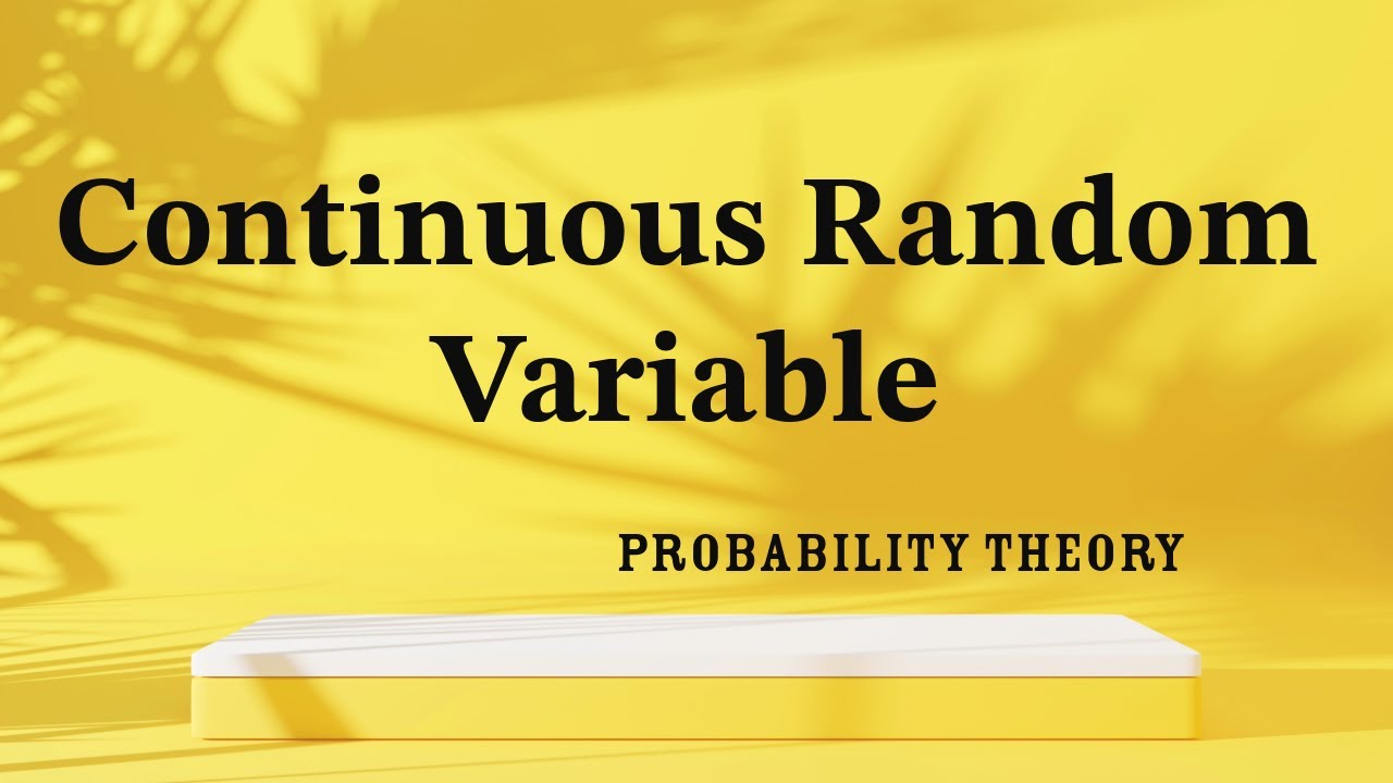 Continuous Random Variable - YouTube