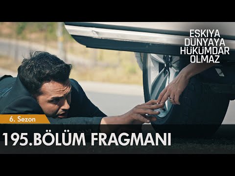 Eşkıya Dünyaya Hükümdar Olmaz 195. Bölüm Fragmanı | Kanlı düğün!