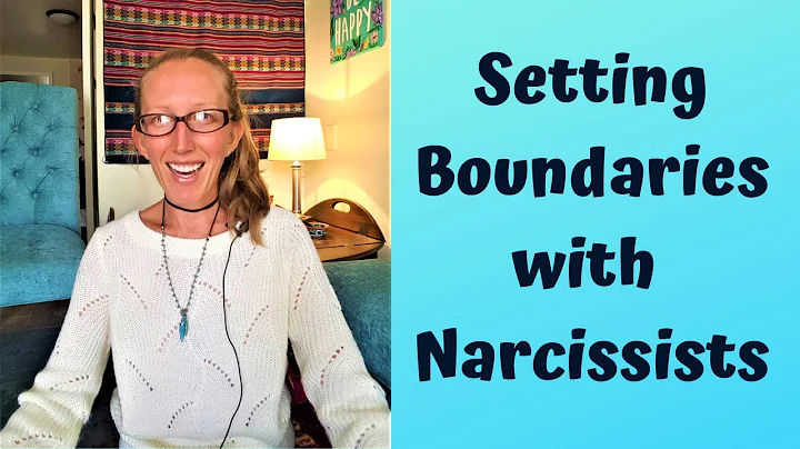 Setting Boundaries with Narcissists