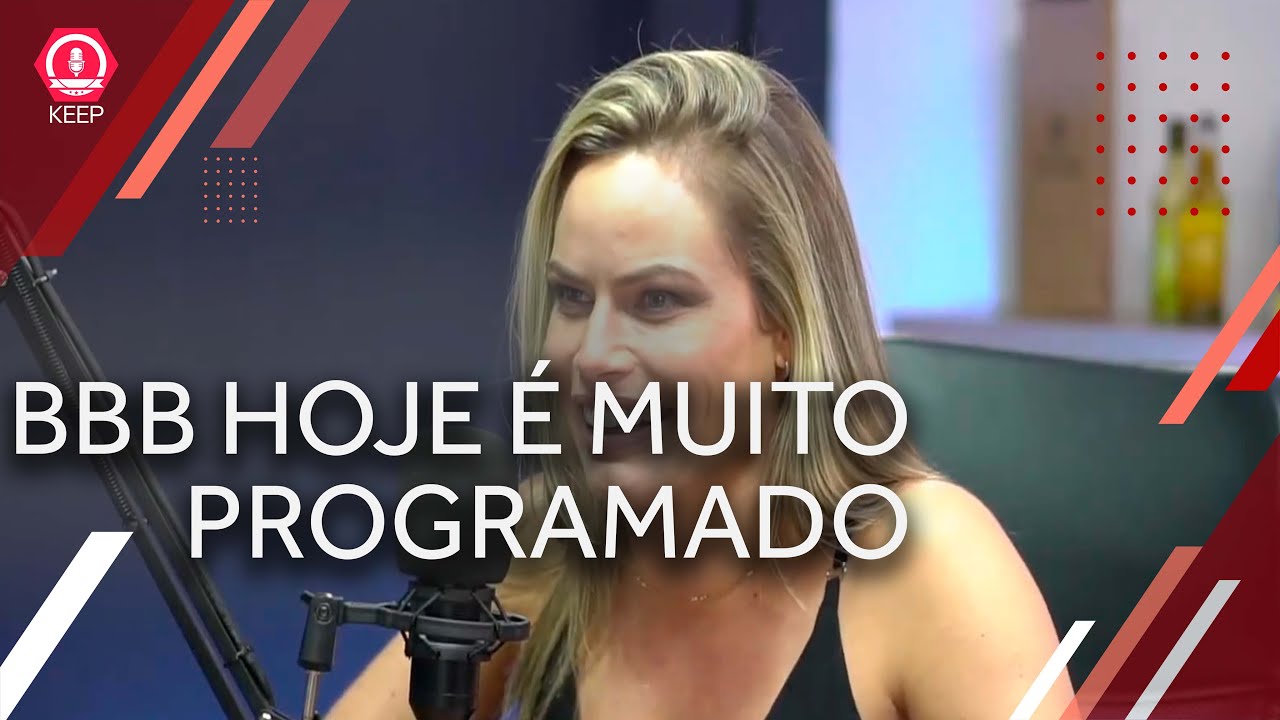 BBB HOJE E MUITO PROGRAMADO | NATI CASASSOLA – KEEP PODCAST #22