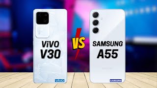 ViVO V30 5G vs Samsung A55