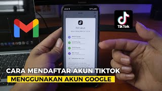 Cara Daftar TikTok dengan Akun Google | Tutorial Pemula