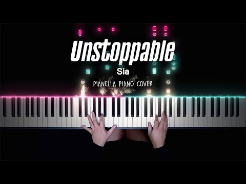 Sia - Unstoppable | Piano Cover by Pianella Piano