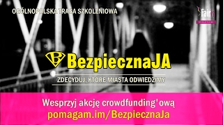 Bezpiecznaja - By Kobiety Były Bezpieczne. Crowdfunding