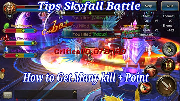 Tips Skyfall Battle, Many Kill + Add Much Point, Legacy of Discord