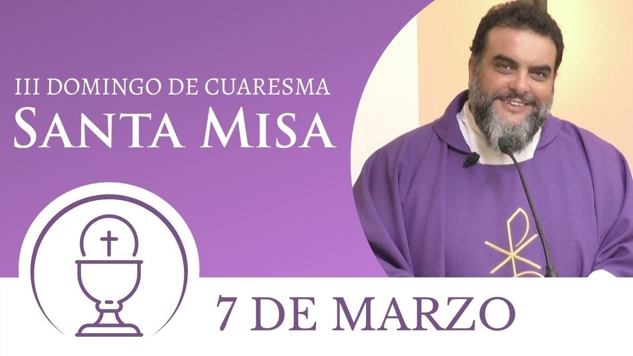 Santa Misa Domingo 7 De Marzo 2021 YouTube