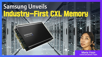 Samsung Unveils Industry-First Memory Module Incorporating New CXL Interface | Audio Press Release