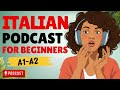 Slow Italian Podcast – Ascolta e Comprendi | Basic Italian for Beginners