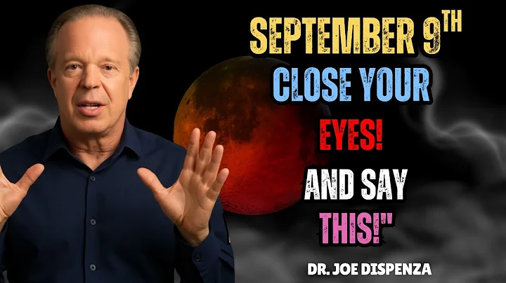 September 9th ~ You WILL MANIFEST in 10 Minutes, JUST DO THIS! -- Joe Dispenza