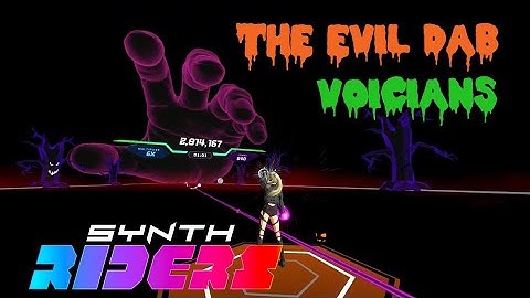 *NEW* Halloween Update 🎃 The Evil Dab by Voicians on Synth Riders OUT NOW 🦇 