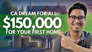 CA Dream for All in 2024 - BRAND NEW GUIDELINES! by Caton Del Rosario - Millennial Mortgage Pro 23,258 views 4 months ago 10 minutes, 29 seconds