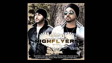 Highflyers Ft Meet Malkit - Gulabi Suit ** EXCLUSIVE**