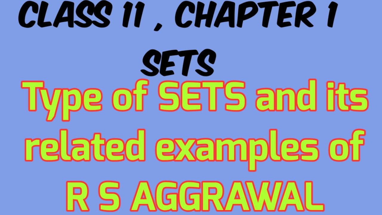 cbse class 11 , chap 1 , sets types of sets and its related examples of ...