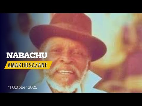 NABACHU Amakhosazane Judiya 11 October 2025