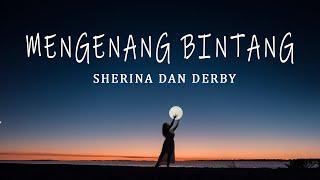 Sherina, Derby - Mengenang Bintang (Lirik Lagu)