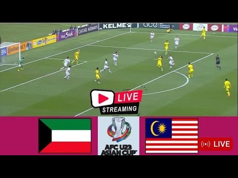 🔴Langsung : Kuwait U23 vs Malaysia U23 |  Piala Asia B23 AFC 2024 |  Bola Sepak Langsung