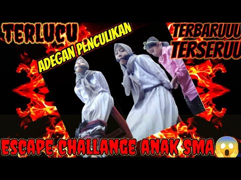 ESCAPE CHALLANGE PAKAI SERAGAM SMA SUMPAH SERU BANGAT CHALLANGE YANG KALIAN TUNGGU TUNGGU