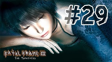 Fatal Frame 3 - Walkthrough Part 29 Hour 10 (The Piercing of Soul)