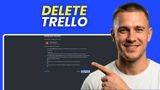 How to Completely Delete Trello From Your Account