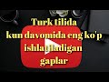 Top10 turk tiliturk tilida kun davomida eng kop ishlatiladigan jumlalarturkcha lugat 