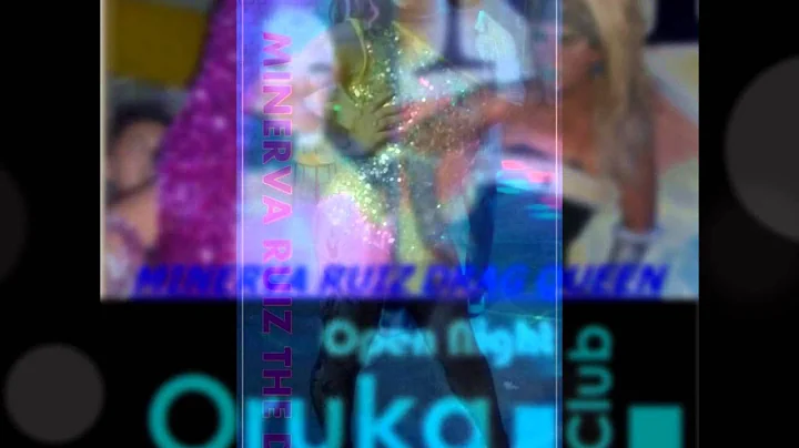 MINERVA RUIZ DRAG QUEEN !!!