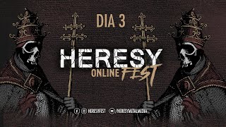 Heresy Fest Online 5 - Dia 3 / Day 3