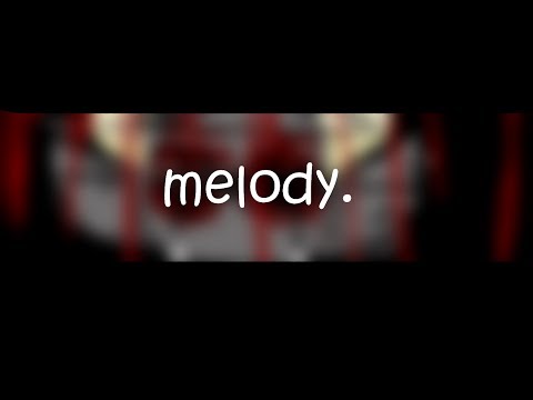 melody.meme (Flashing and gory images)