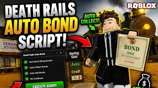 Death rails auto bonds script 