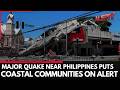 Major Earthquake Near Philippines Sparks Tsunami Threat, Coastal Areas On Guard | ALERT News