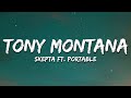 Skepta - Tony Montana ft. Portable (Lyrics)