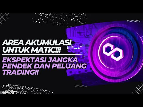 [MATIC]🚨PRICE ACTION🚨PERUBAHAN FUNDAMENTAL EKONOMI MASSIVE? | AREA AKUMULASI MATIC & PELUANG TRADING