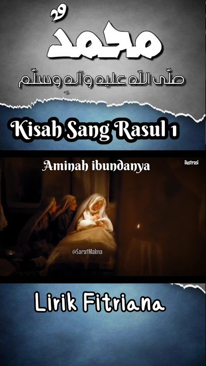 Lagu Kisah Sang Rasul 1 #laguislami #kisahrasul #kisahnabi