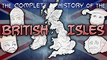 The Complete History of the British Isles, Summarized