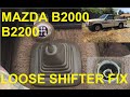 Mazda Loose Shifter Bushing Repair