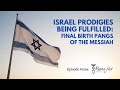 Israel Prodigies Being Fulfilled: Final Birth Pangs of the Messiah | Episode #1064 | Perry Stone