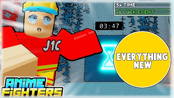 (5x FASTER TIME, 5+ LUCK EVENTS?!) EVERYTHING YOU HAVE TO KNOW IN THIS NEW UPDATE! in Anime Fighters