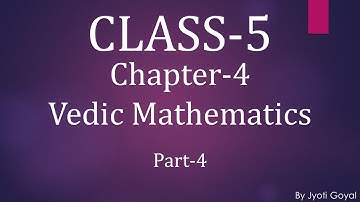 Class 5 Ch-4 Vedic Mathematics (Ex. 4.3) (Part-4)